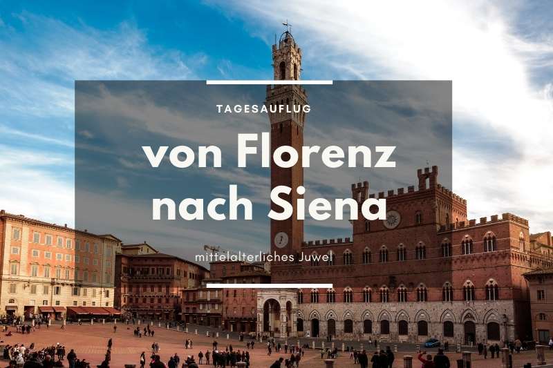 Tages­aus­flug von Flo­renz nach Sie­na – 
Das mit­tel­al­ter­li­che Juwel